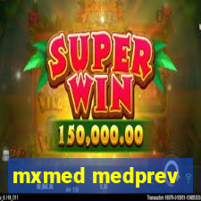 mxmed medprev